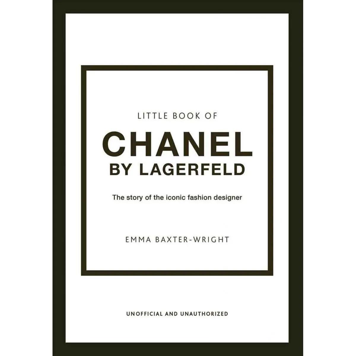 THE LITTLE BOOK OF CHANEL BY LAGERFELD 