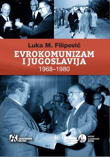 EVROKOMUNIZAM I JUGOSLAVIJA 1968–1980 