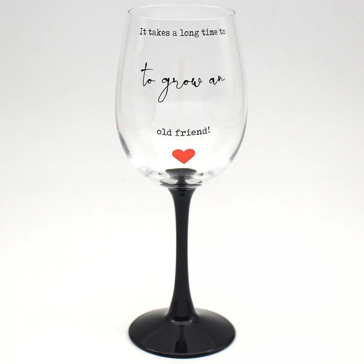 Čaša za vino GROW AN OLD FRIEND 