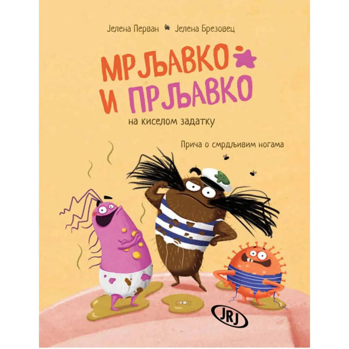 MRLJAVKO I PRLJAVKO NA KISELOM ZADATKU - PRIČA O SMRDLJIVIM NOGAMA 
