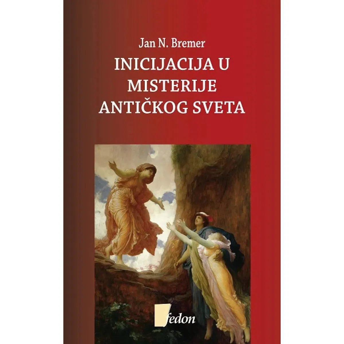 INICIJACIJA U MISTERIJE ANTIČKOG SVETA 