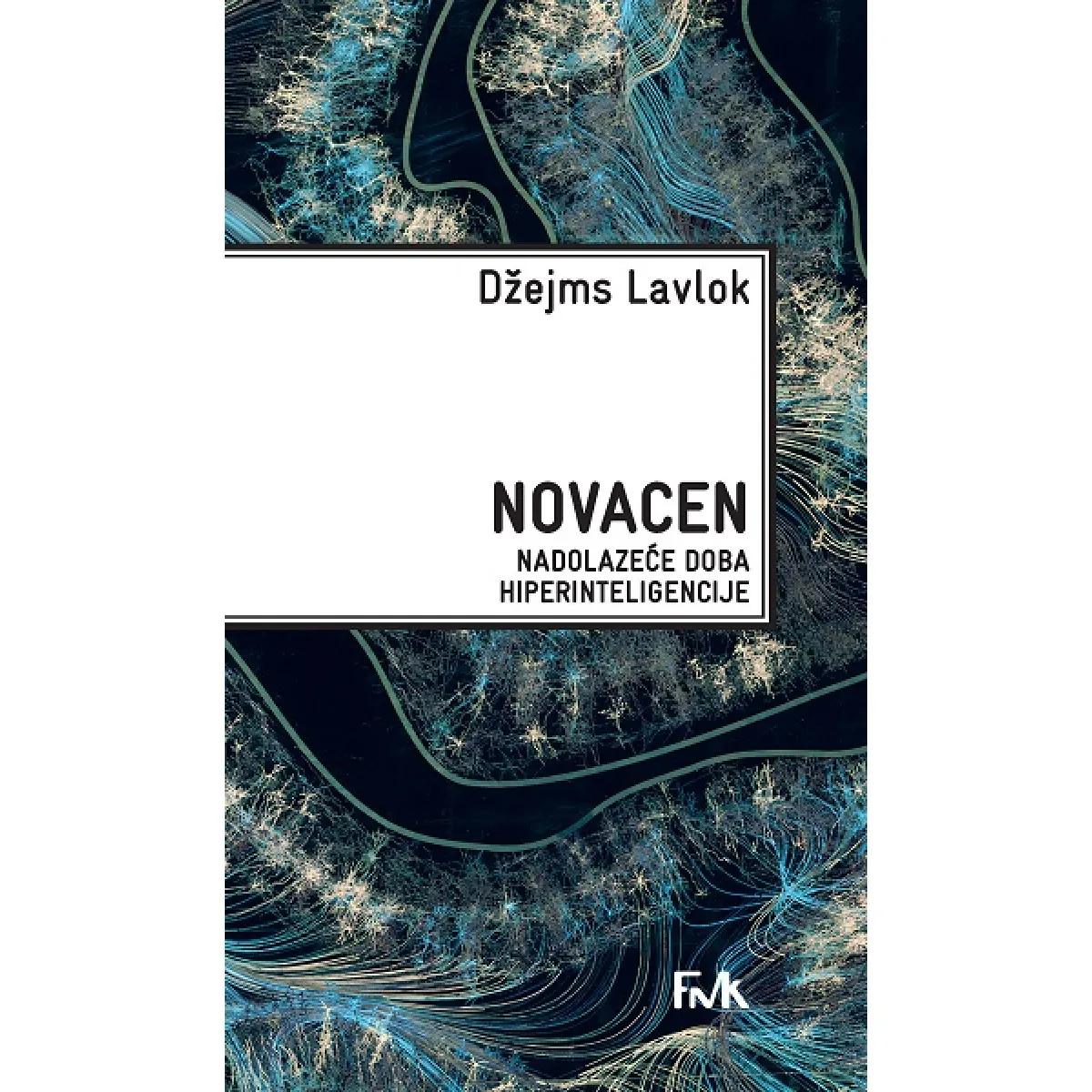 NOVACEN: NADOLAZEĆE DOBA HIPERINTELIGENCIJE 