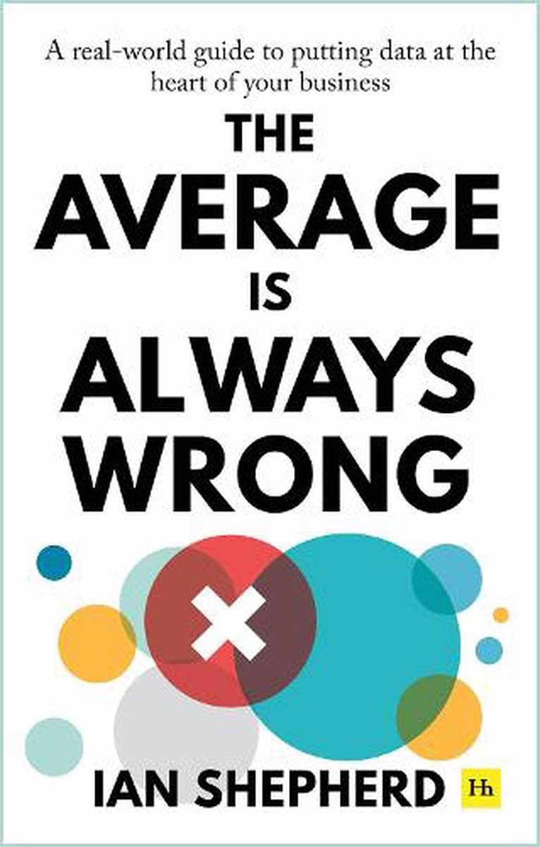 THE AVERAGE IS ALWAYS WRONG 