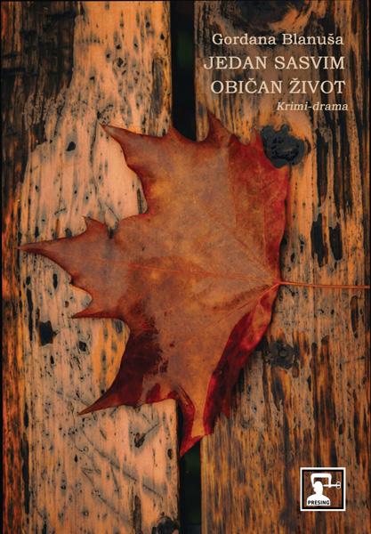 JEDAN SASVIM OBIČAN ŽIVOT: KRIMI DRAMA 