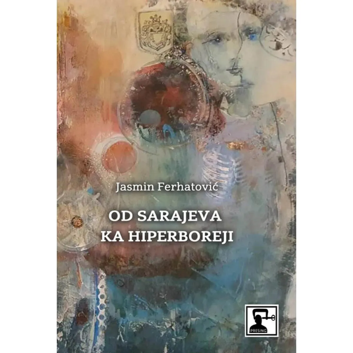 OD SARAJEVA KA HIPERBOREJI 