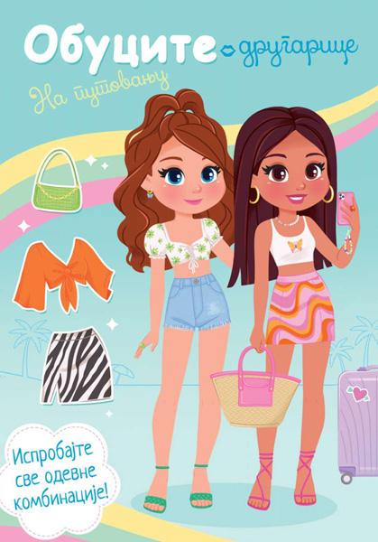 OBUCITE DRUGARICE: NA PUTOVANJU 