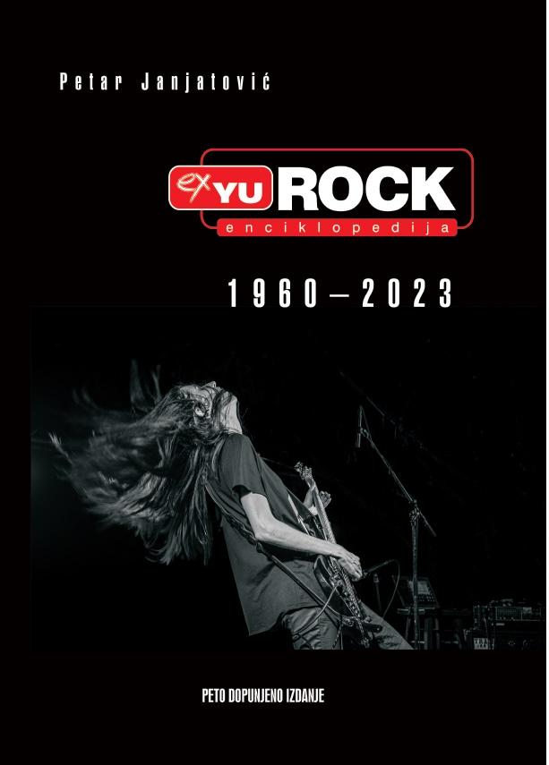 EX YU ROCK ENCIKLOPEDIJA 1960 - 2023 