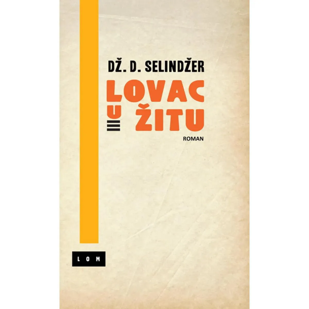 SABRANA DELA 1-4 (LOVAC U ŽITU, ZA ESME, FRENI I ZUI, SIMOR - KOMPLET U KUTIJI) 