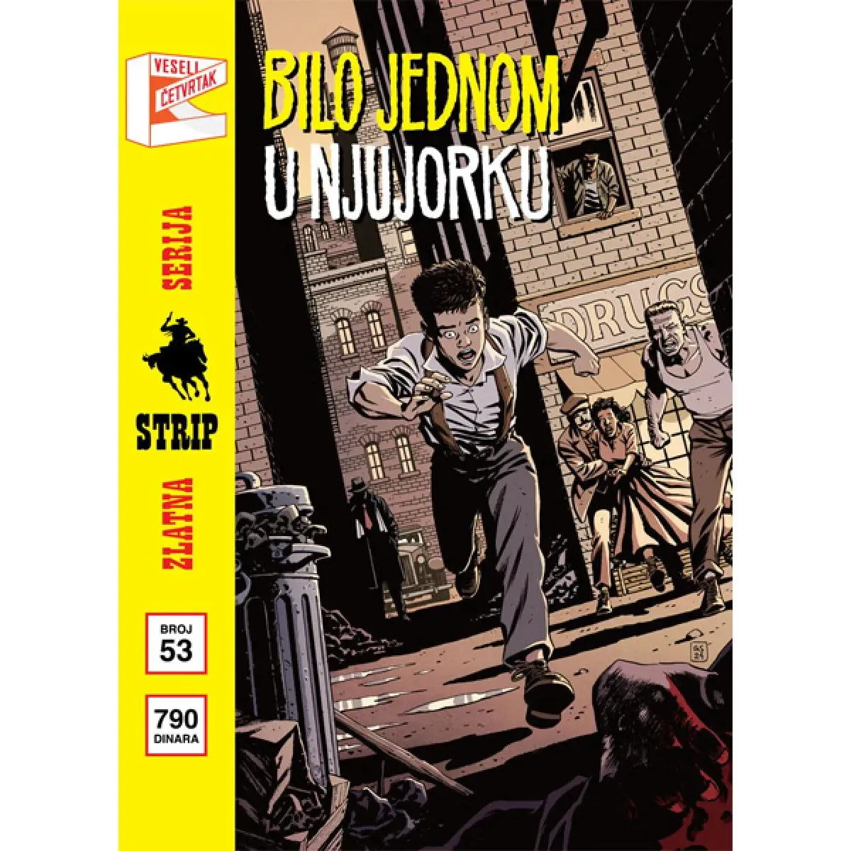 ZLATNA SERIJA 53 B-BILO JEDNOM U NJUJORKU 