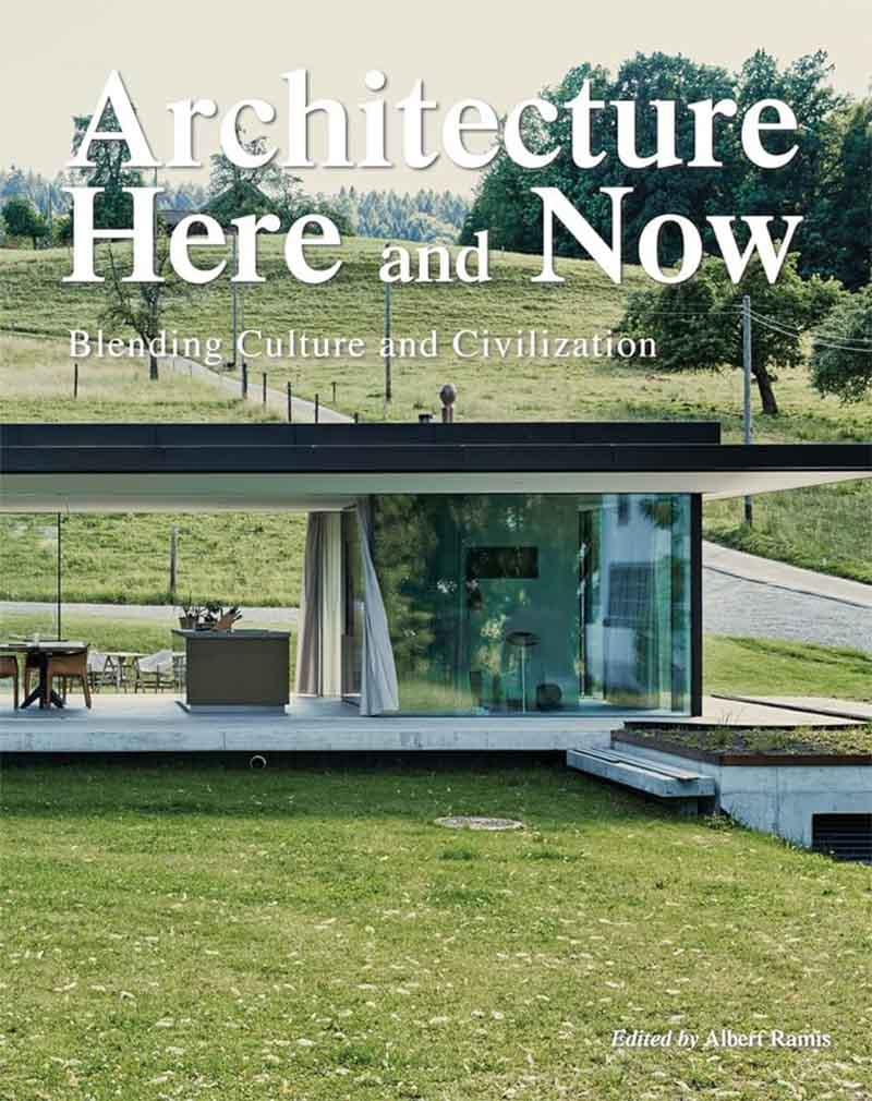 ARCHITECTURE HERE AND NOW 