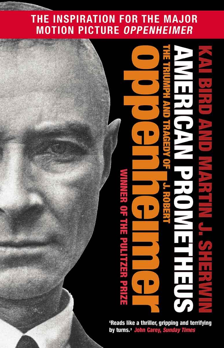 AMERICAN PROMETHEUS J. Robert Oppenheimer 