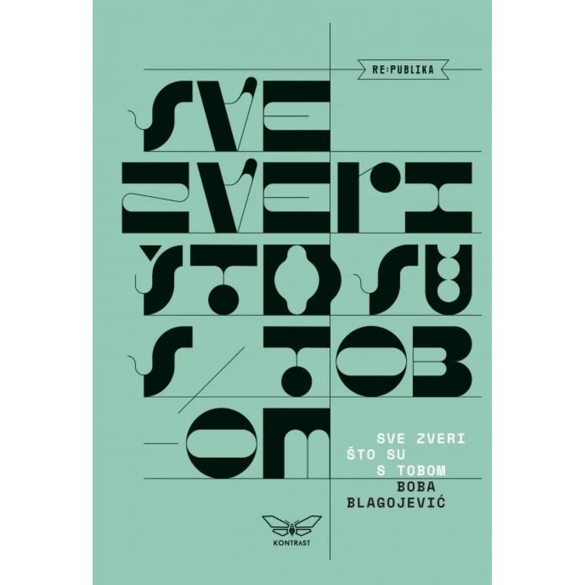 SVE ZVERI ŠTO SU S TOBOM 