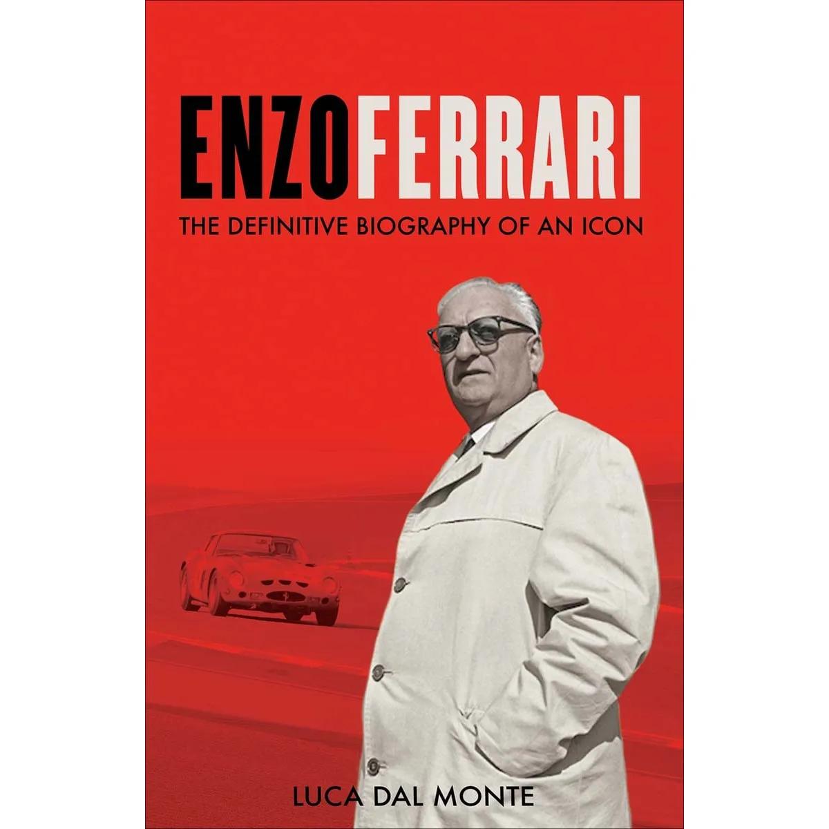 ENZO FERRARI The definitive biography of an icon 