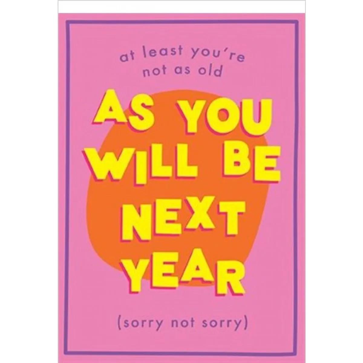 Rođendanska čestitka SORRY NOT SORRY 