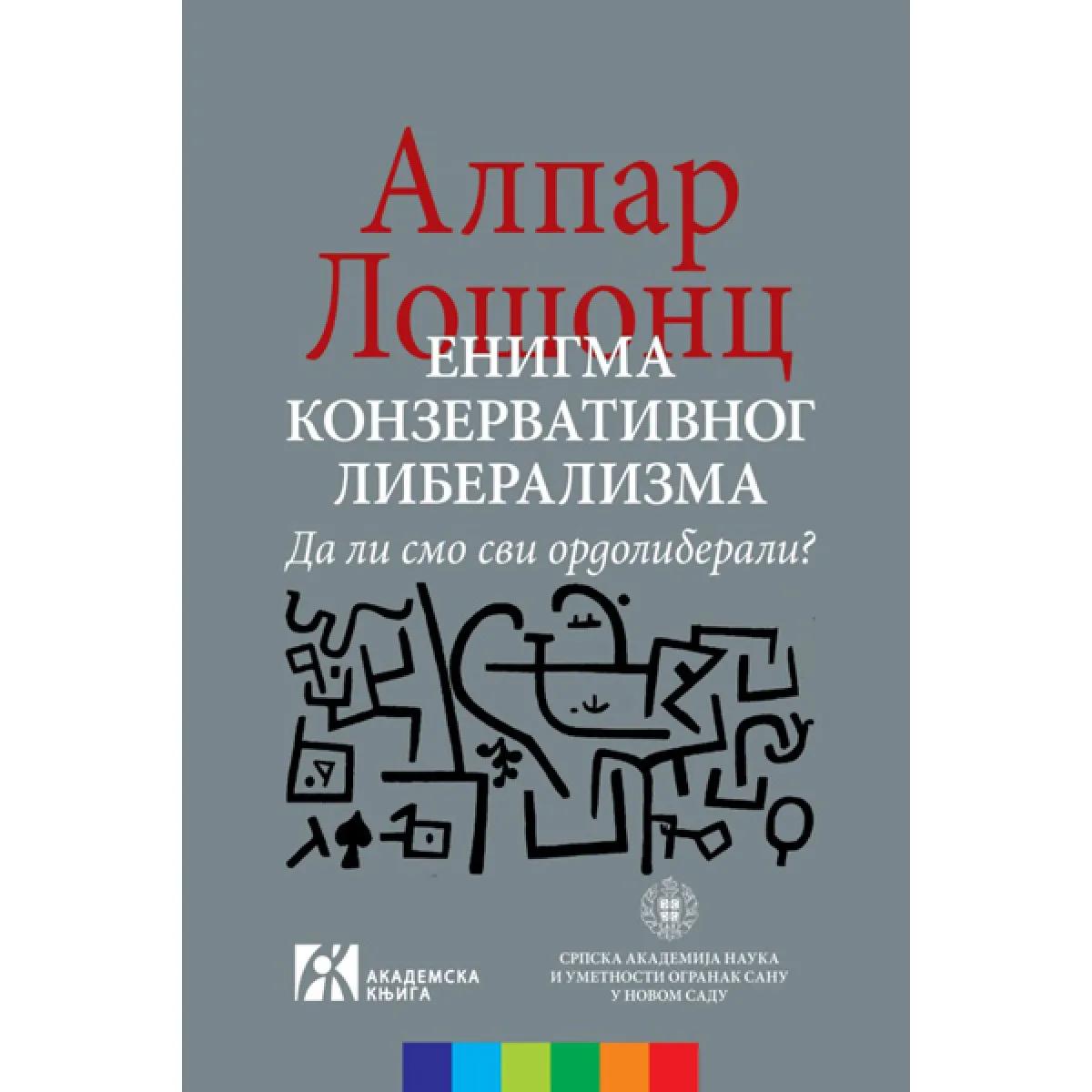 ENIGMA KONZERVATIVNOG LIBERALIZMA Da li smo svi ordoliberali? 