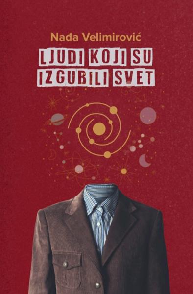 LJUDI KOJI SU IZGUBILI SVET 