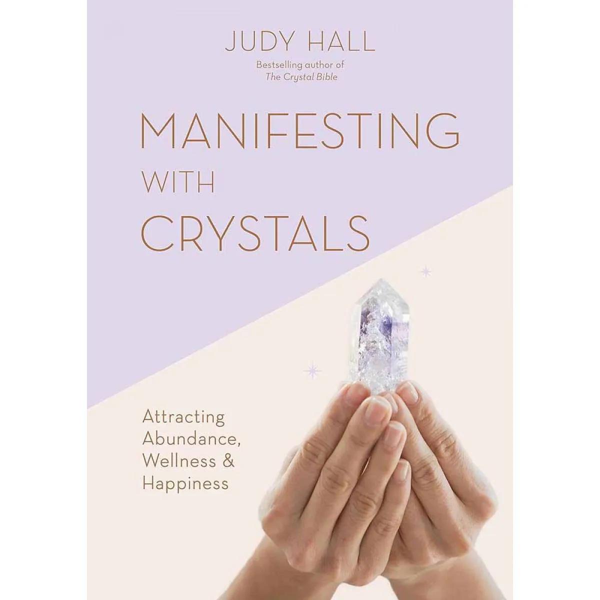 MANIFESTING WITH CRYSTALS 