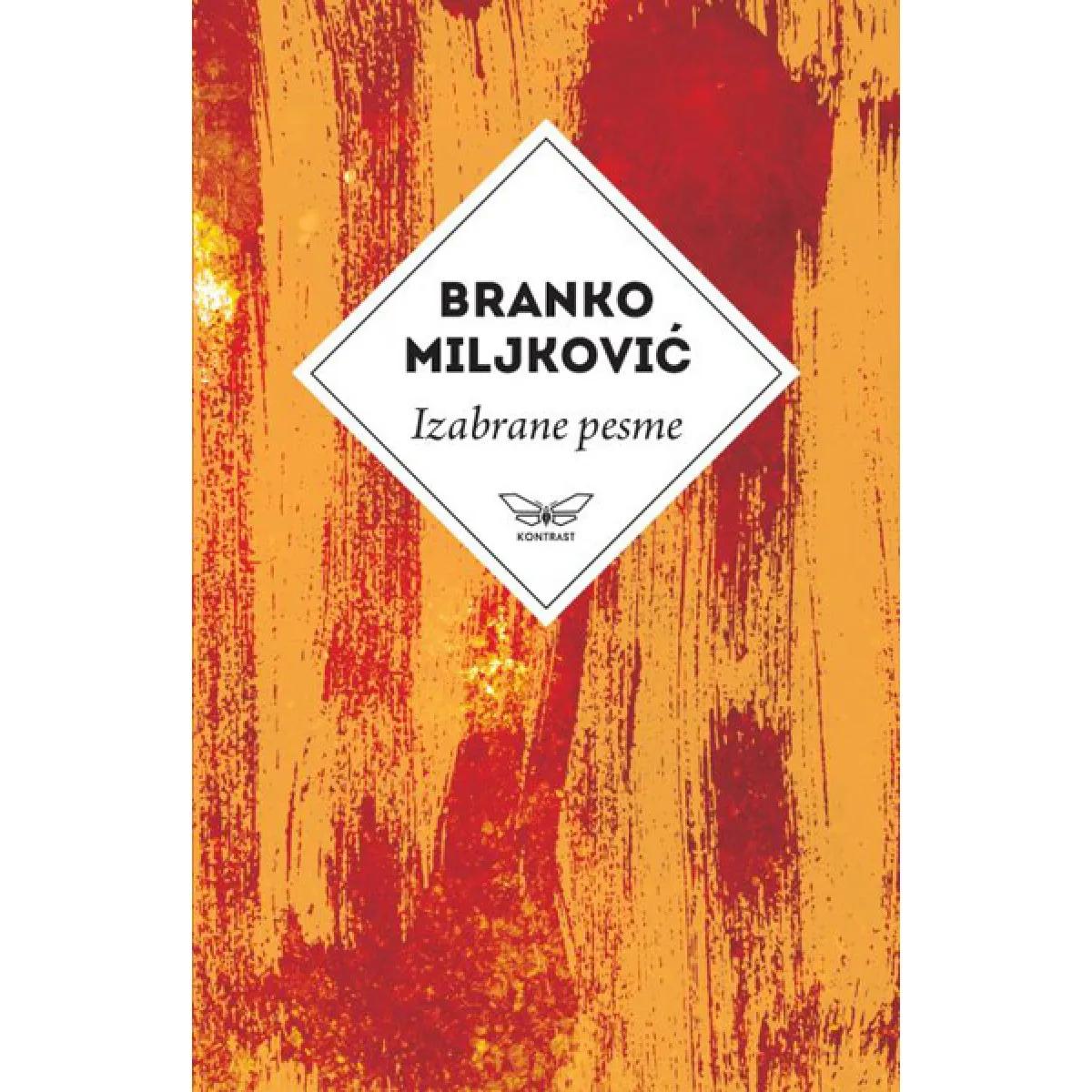 IZABRANE PESME BRANKA MILJKOVIĆA 