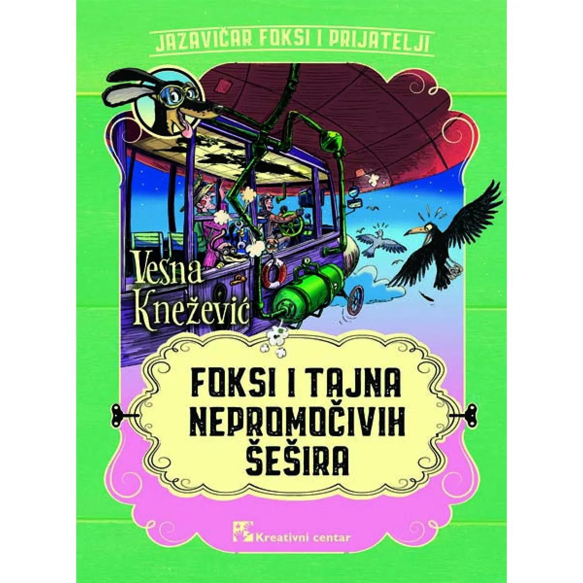 FOKSI I TAJNA NEPROMOČIVIH ŠEŠIRA 