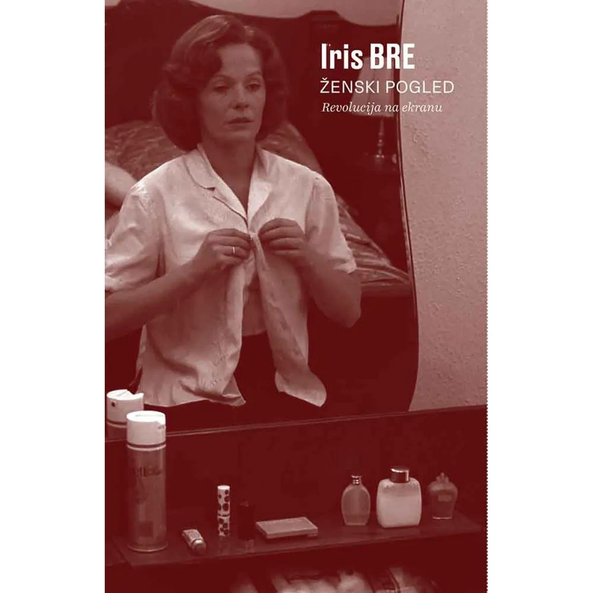 ŽENSKI POGLED: REVOLUCIJA NA EKRANU 