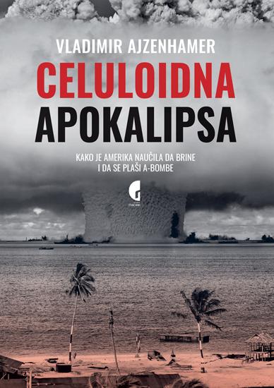 CELULOIDNA APOKALIPSA - KAKO JE AMERIKA... 