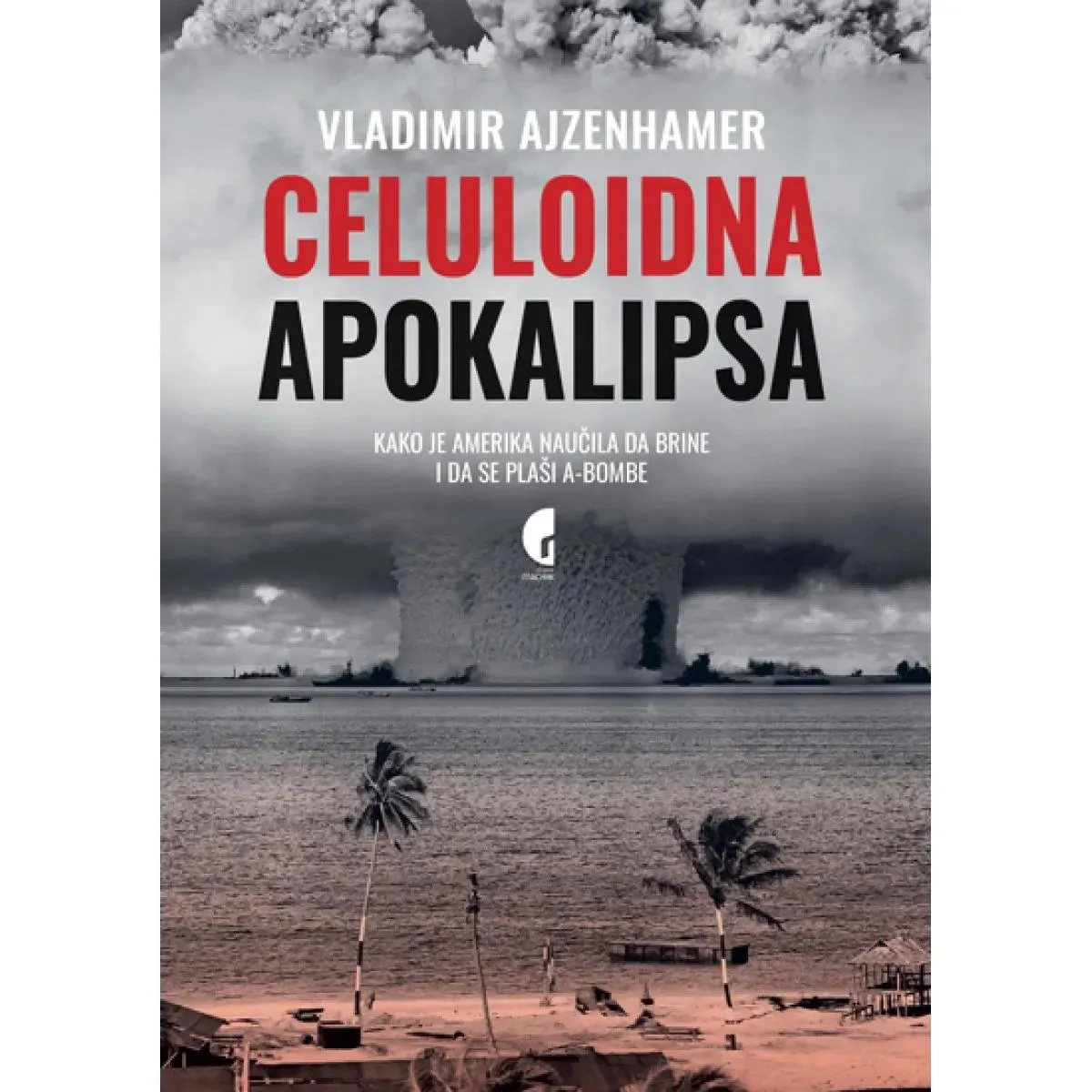 CELULOIDNA APOKALIPSA - KAKO JE AMERIKA... 