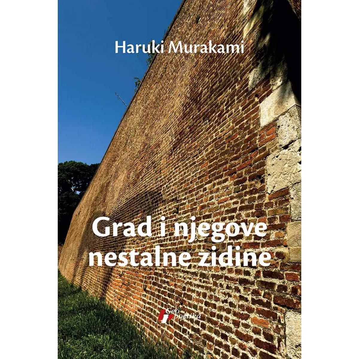 GRAD I NJEGOVE NESTALNE ZIDINE 