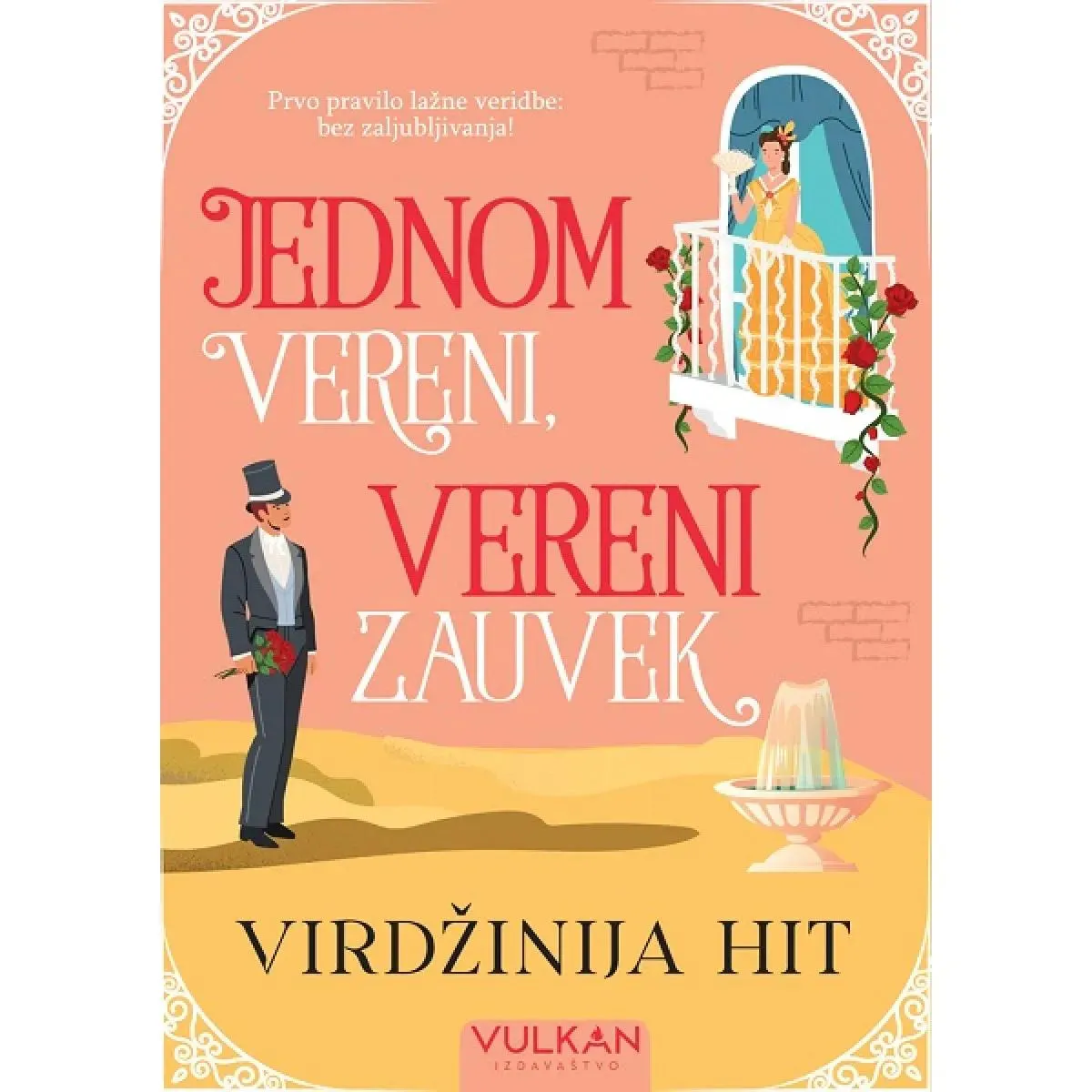 JEDNOM VERENI, VERENI ZAUVEK 