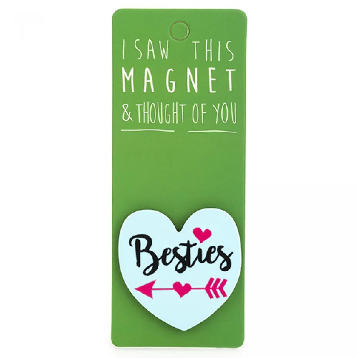 Magnet za frižider I SAW THIS MAGNET Besties 
