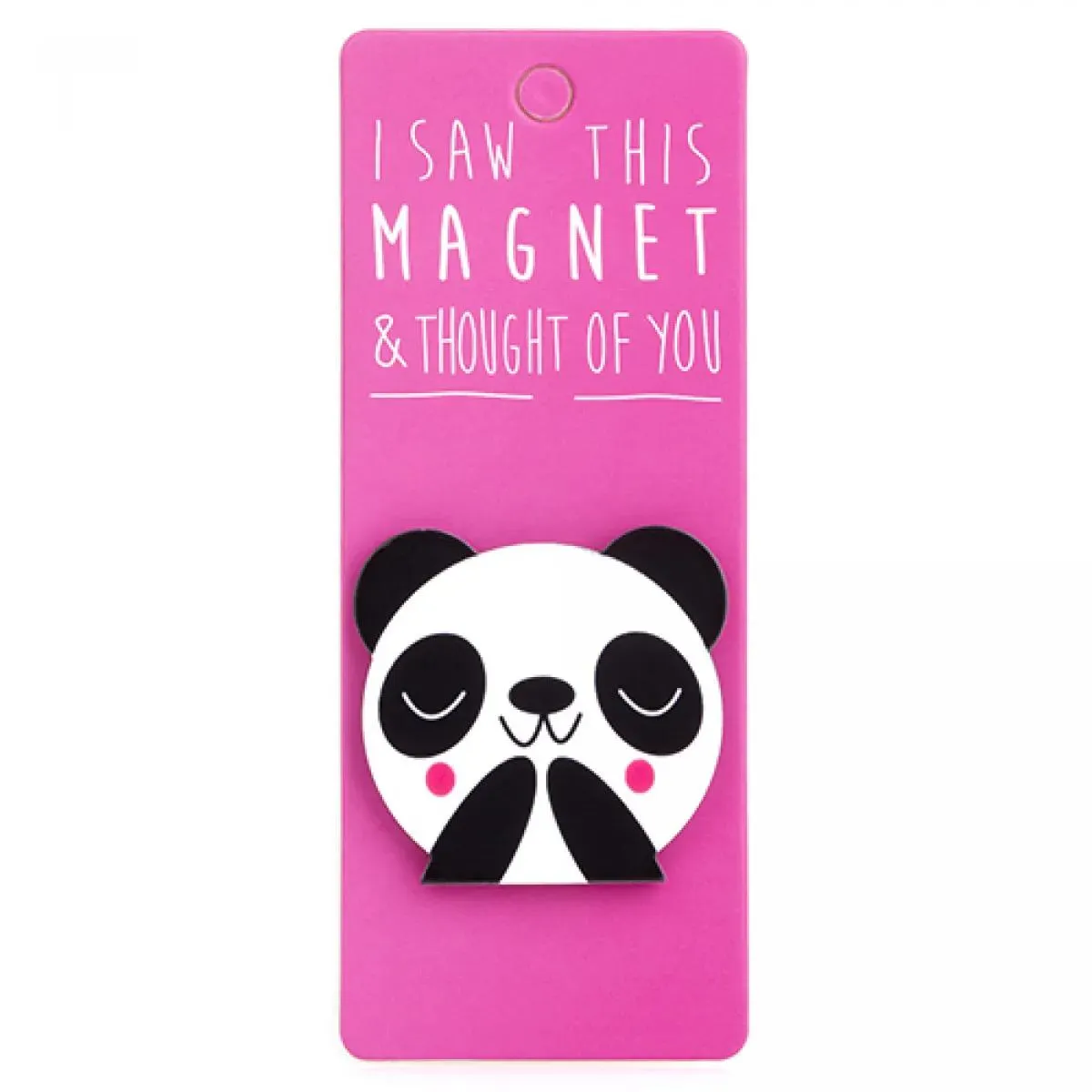 Magnet za frižider I SAW THIS MAGNET Panda 