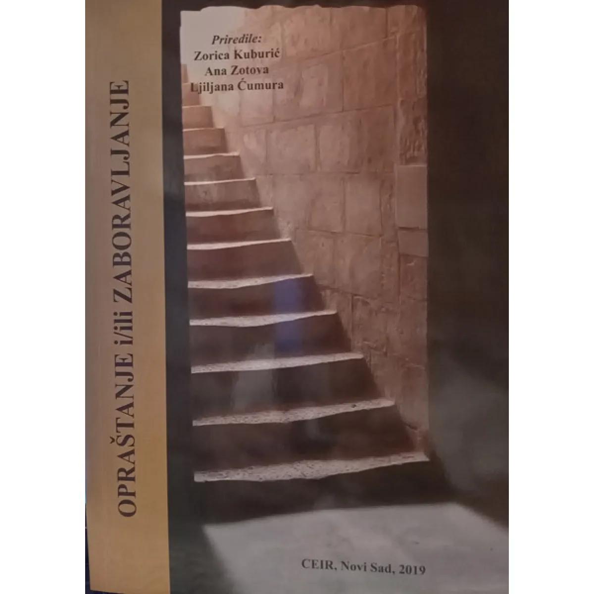 OPRAŠTANJE I/ILI ZABORAVLJANJE 