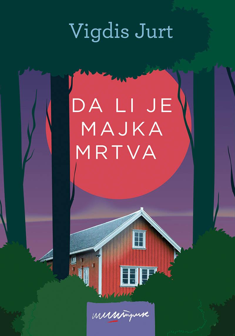 DA LI JE MAJKA MRTVA 