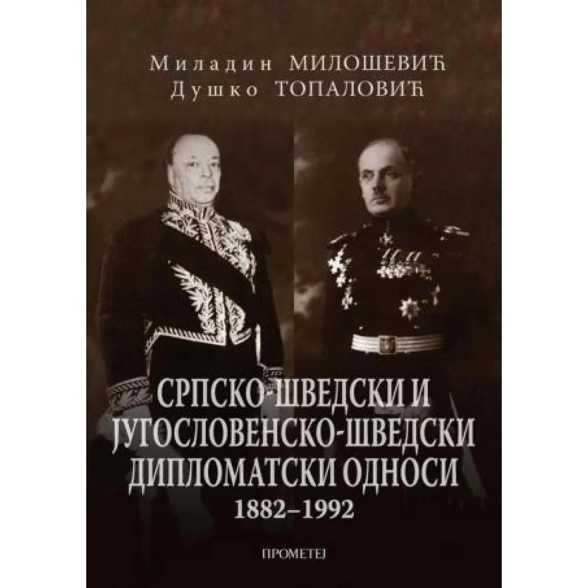 SRPSKO ŠVEDSKI I JUGOSLOVENSKO ŠVEDSKI DIPLOMATSKI ODNOSI 
