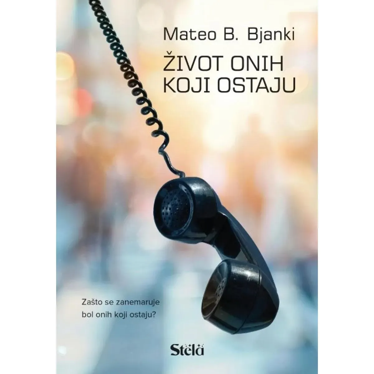 ŽIVOT ONIH KOJI OSTAJU 