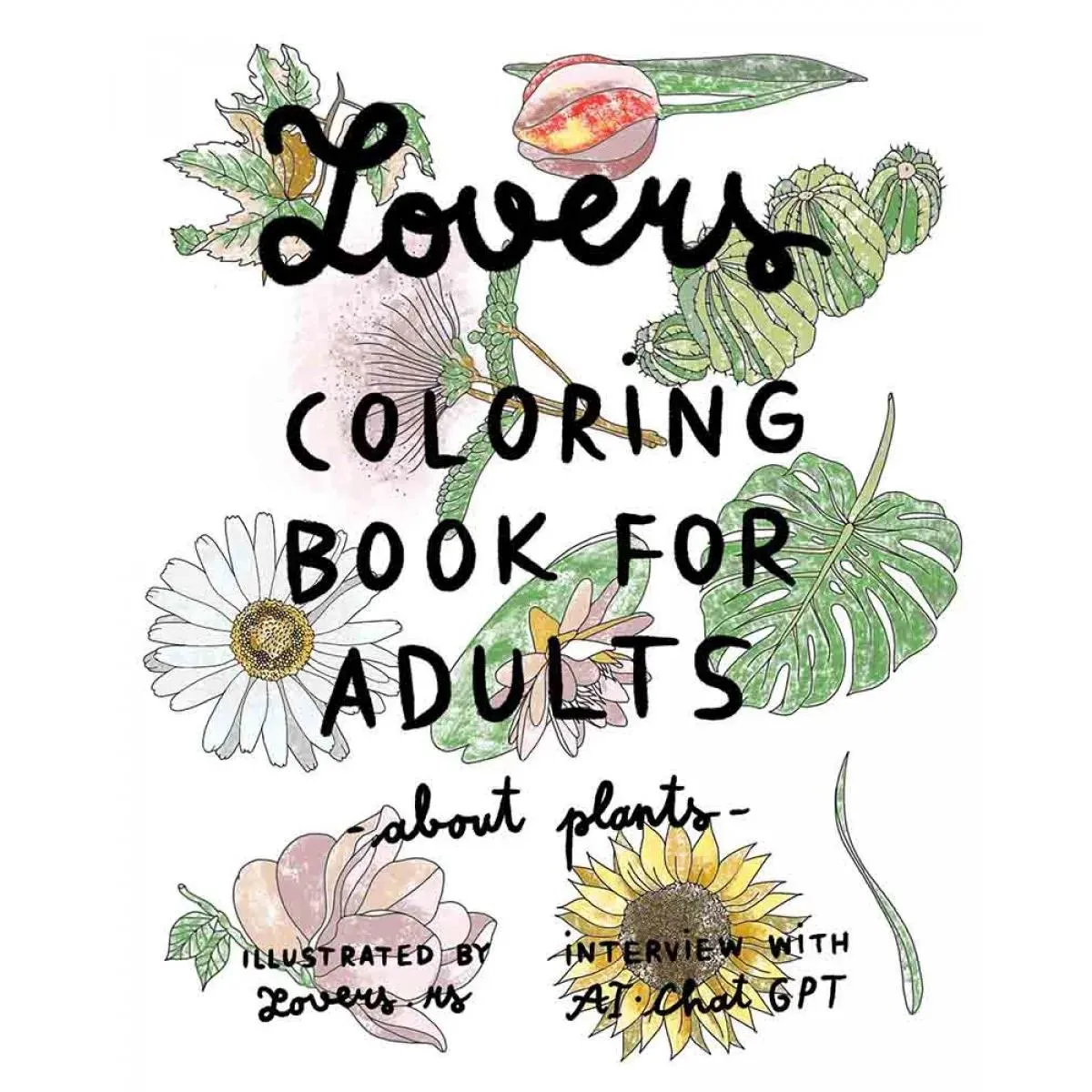 LOVERS : COLORING BOOK FOR ADULTS - ABOUT PLANTS 