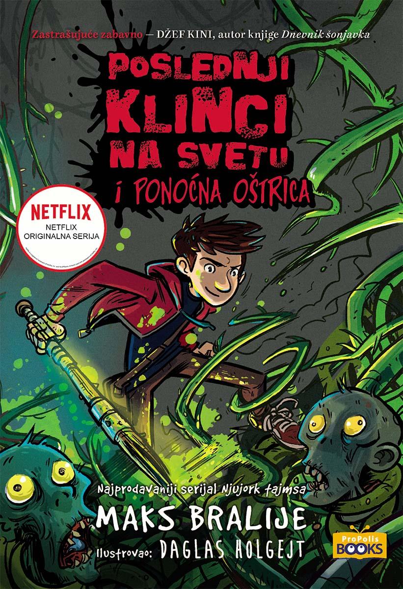 POSLEDNJI KLINCI NA SVETU I PONOĆNA OŠTRICA 