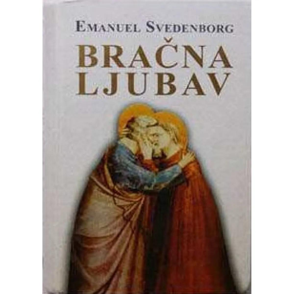 BRAČNA LJUBAV - Emanuel Svedenburg | Knjižare Vulkan
