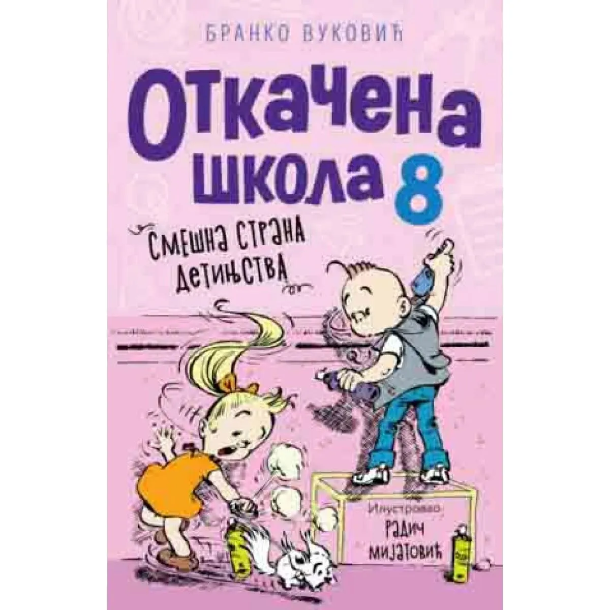 OTKAČENA ŠKOLA 8 