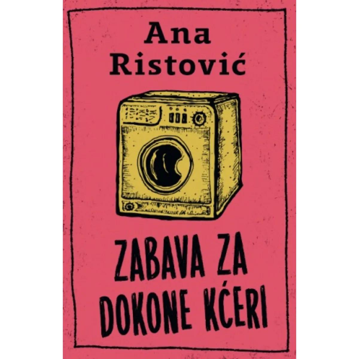 ZABAVA ZA DOKONE KĆERI 