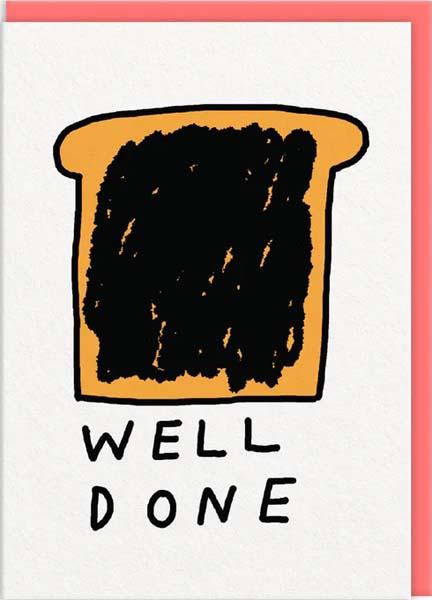 Čestitka BURNT TOAST WELL DONE 