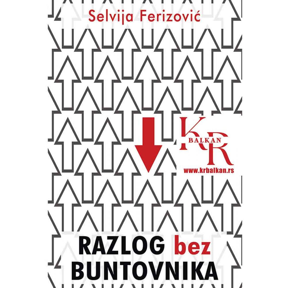 RAZLOG BEZ BUNTOVNIKA 