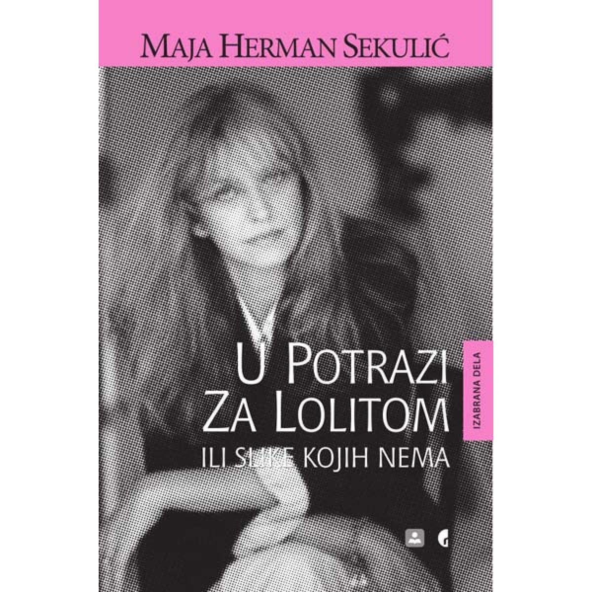 U POTRAZI ZA LOLITOM ILI SLIKE KOJIH NEMA 