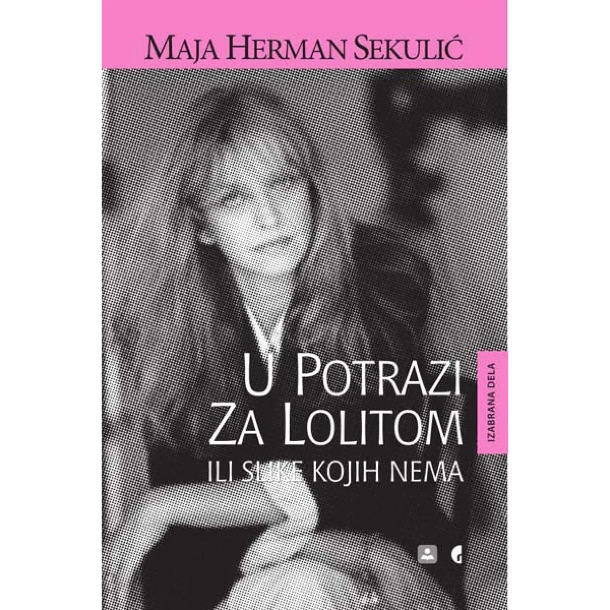 U POTRAZI ZA LOLITOM ILI SLIKE KOJIH NEMA 