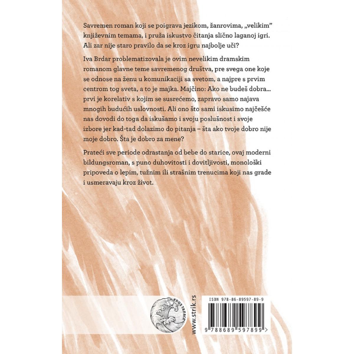 AKO NISAM DOBRA ŠTA ĆEMO ONDA 