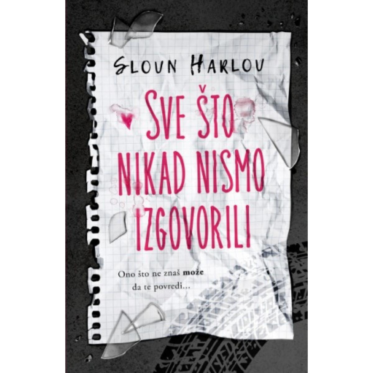 SVE ŠTO NIKAD NISMO IZGOVORILI 