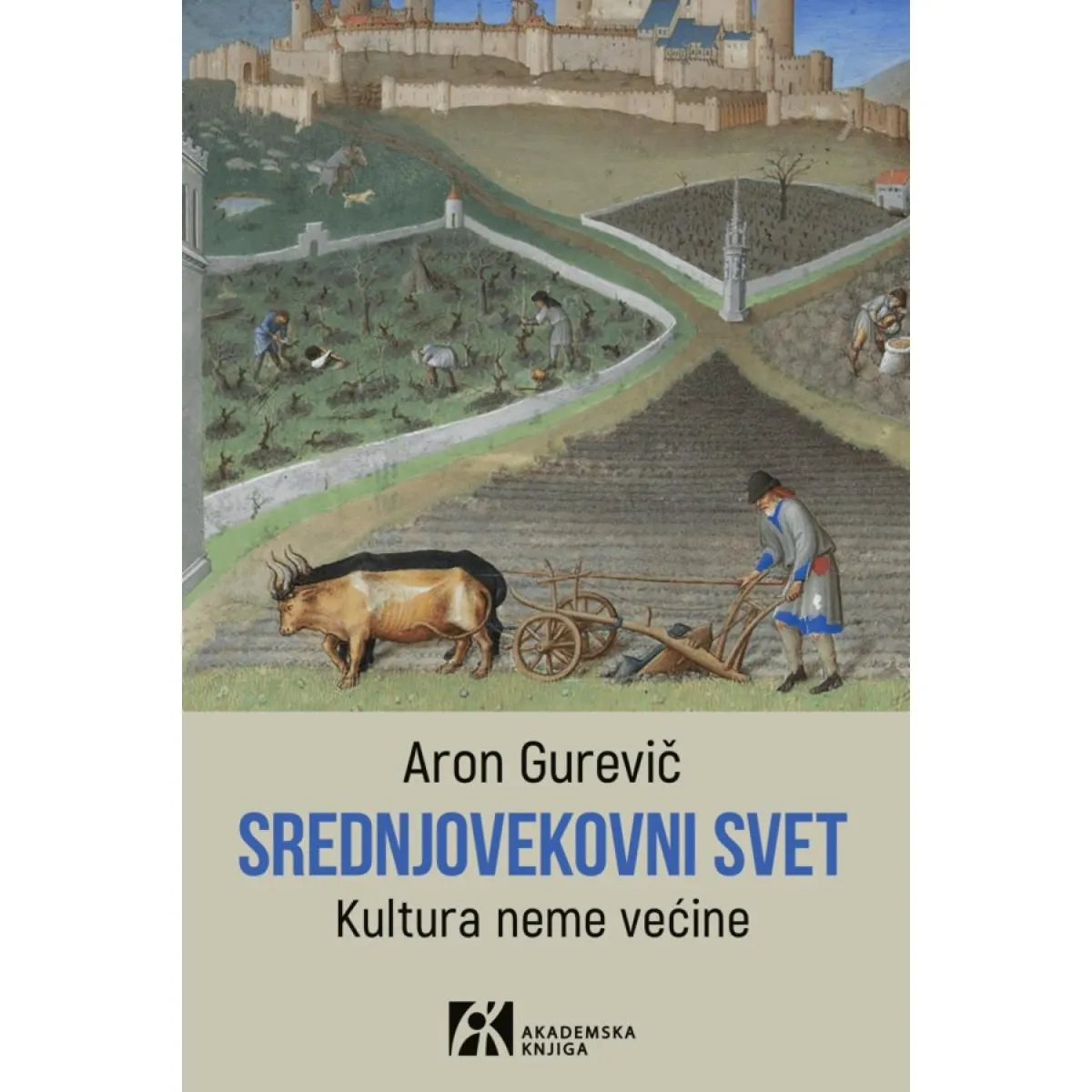 SREDNJOVEKOVNI SVET Kultura neme većine 