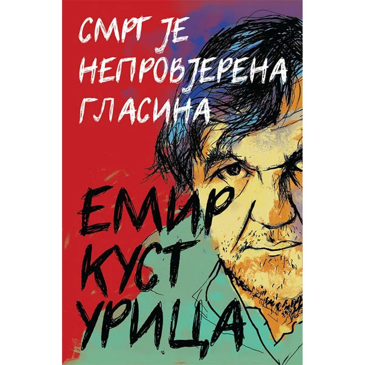 SMRT JE NEPROVERENA GLASINA 