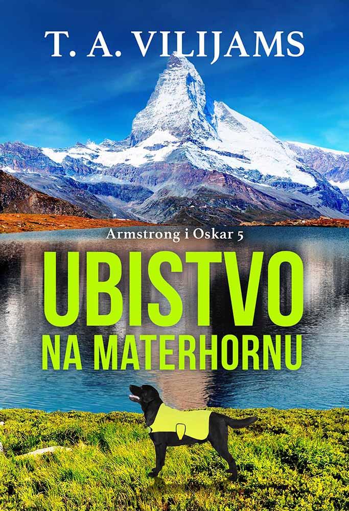 UBISTVO NA MATERHORNU - ARMSTRONG I OSKAR 5 