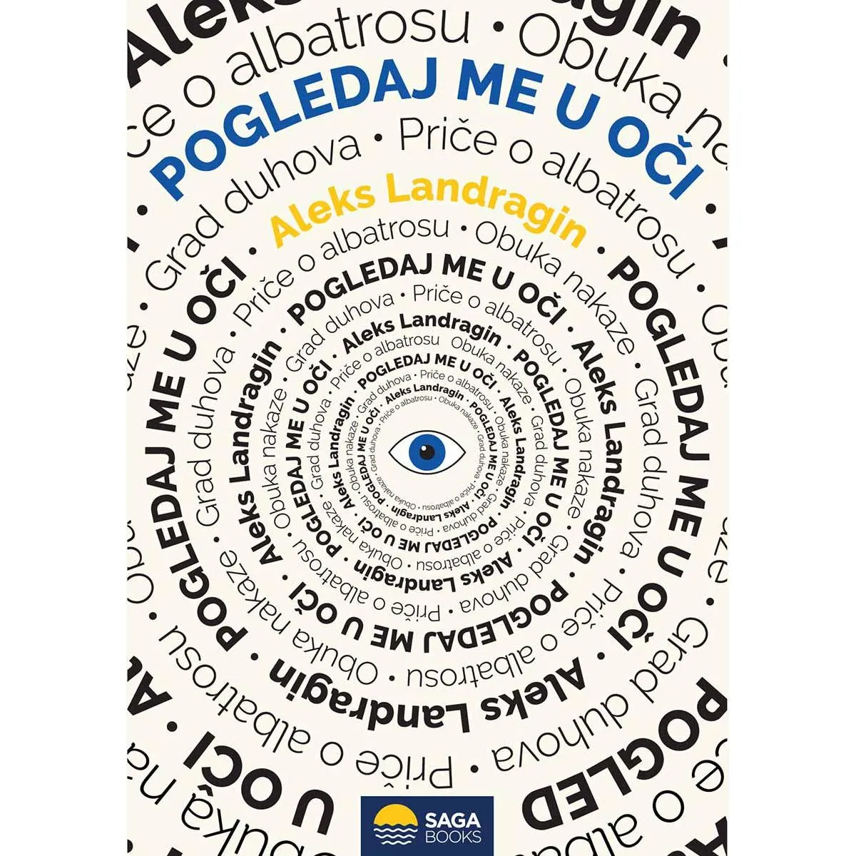 POGLEDAJ ME U OČI 