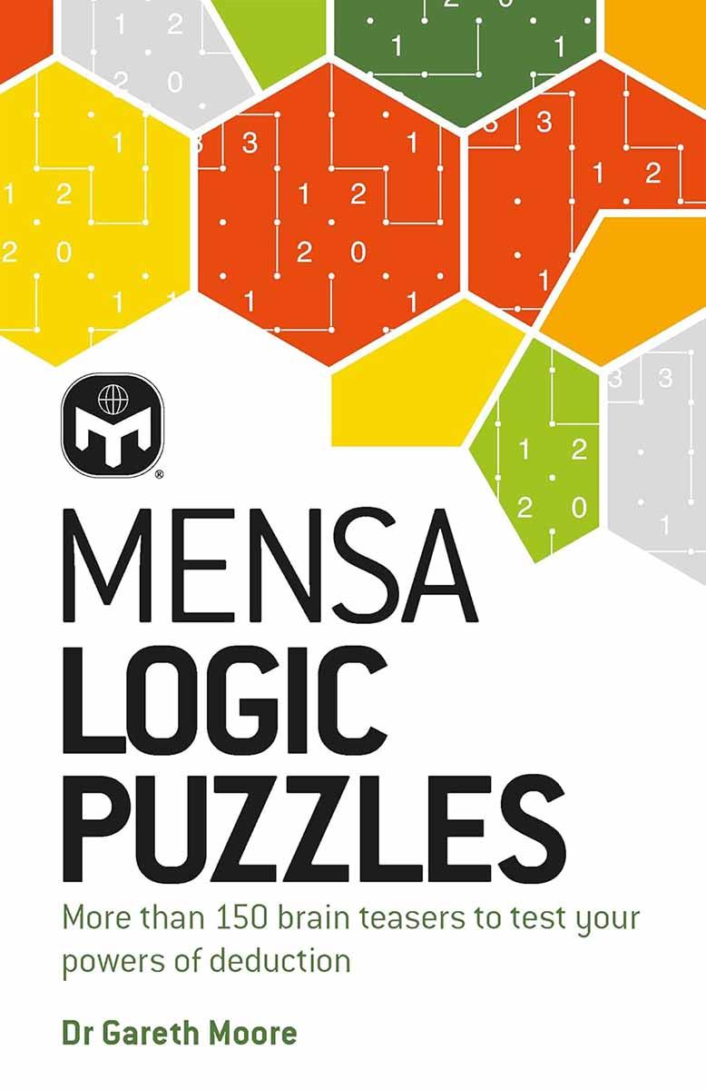 MENSA LOGIC PUZZLES More than 150 brainteasers 